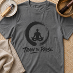 Train The Pause T-Shirt