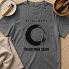 Stillness Under Tension T-Shirt