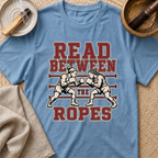 Between The Ropes T-Shirt