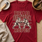Between The Ropes T-Shirt