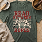 Between The Ropes T-Shirt