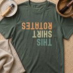 This Shirt Rotates T-Shirt