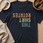 This Shirt Rotates T-Shirt