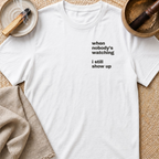 Show Up Left Chest T-Shirt