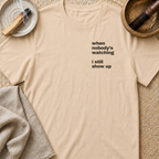 Show Up Left Chest T-Shirt