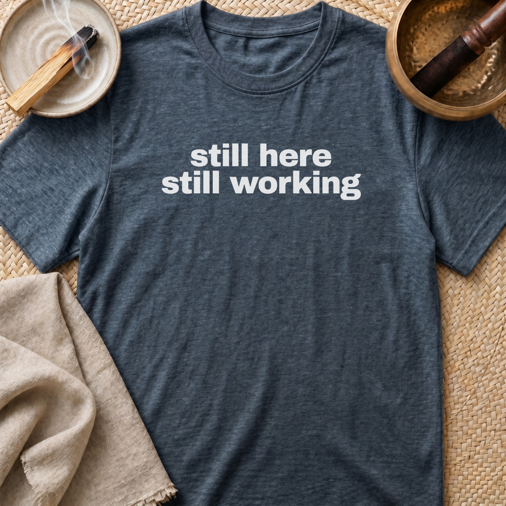 Still Here Centre Print T-Shirt