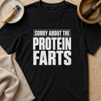 Protein Farts T-Shirt