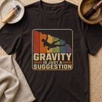 Just A Suggestion T-Shirt