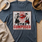 Stay Composed T-Shirt