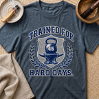 Hard Days T-Shirt
