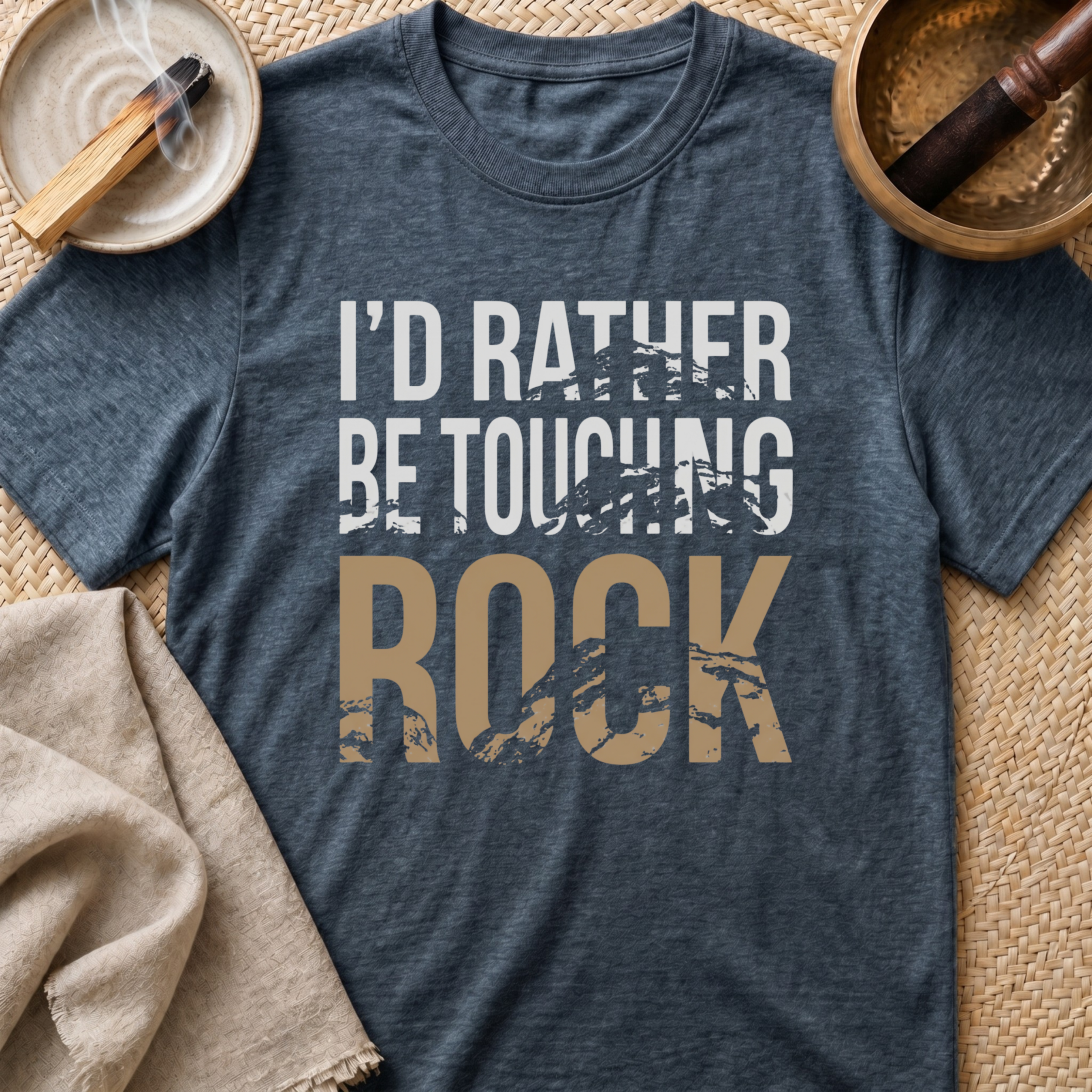 Rather Touch Rock T-Shirt