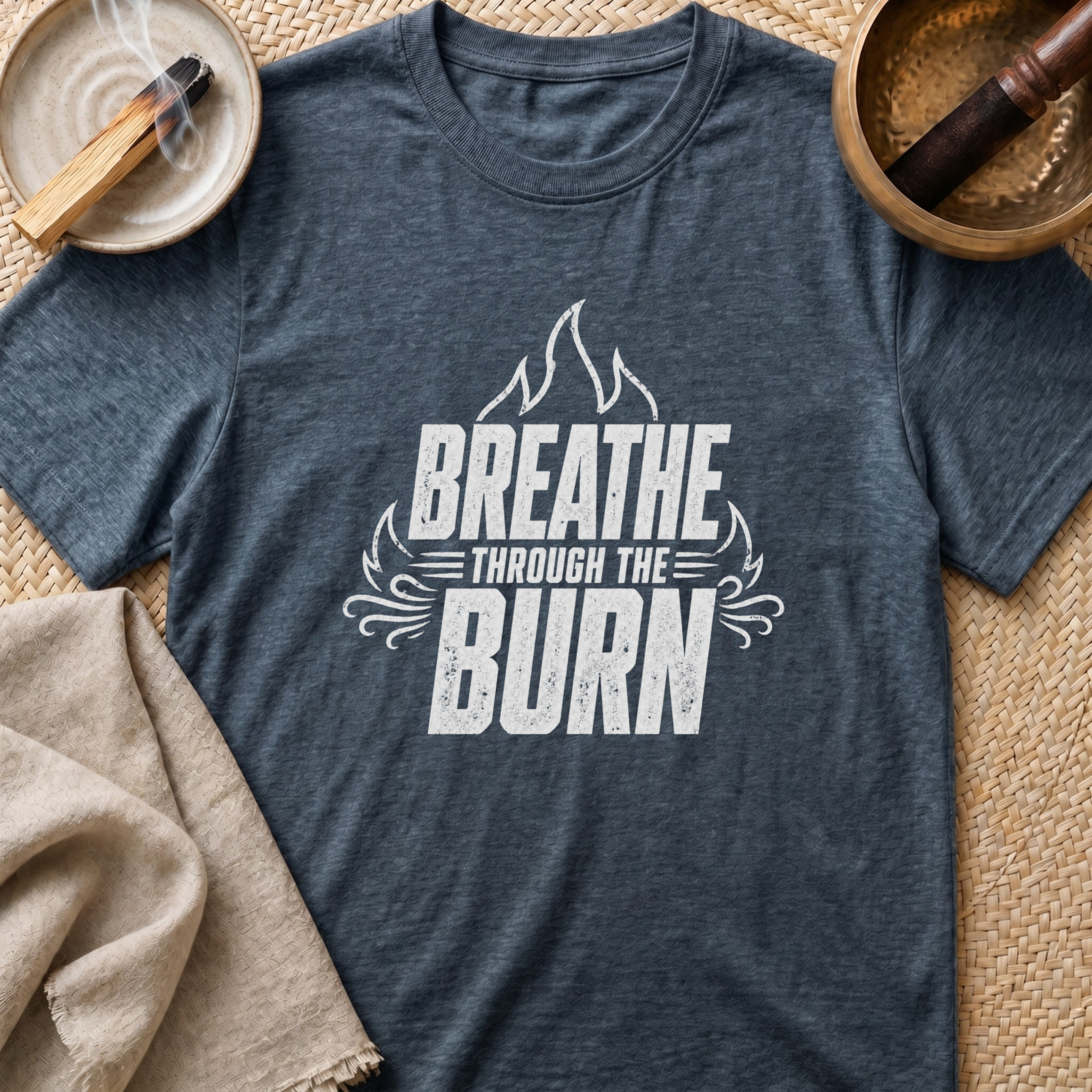 Breathe Through Burn T-Shirt