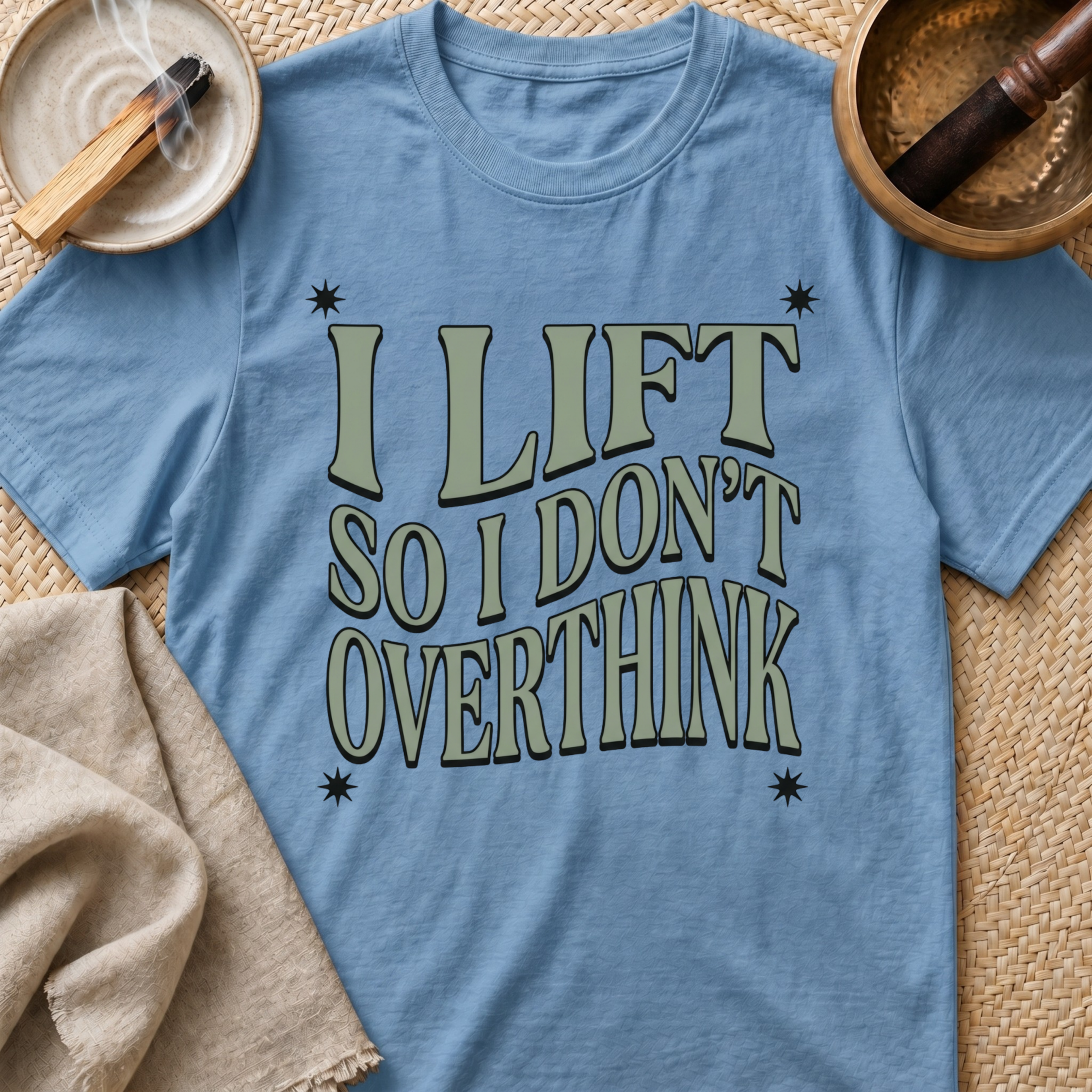 Don't Overthink T-Shirt