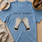 Quiet Hands T-Shirt