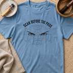Scan Before Pass T-Shirt
