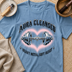 Aura Cleansed T-Shirt