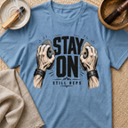 Stay On T-Shirt