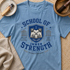 School Of Inner Strength T-Shirt