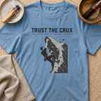 Trust The Crux T-Shirt