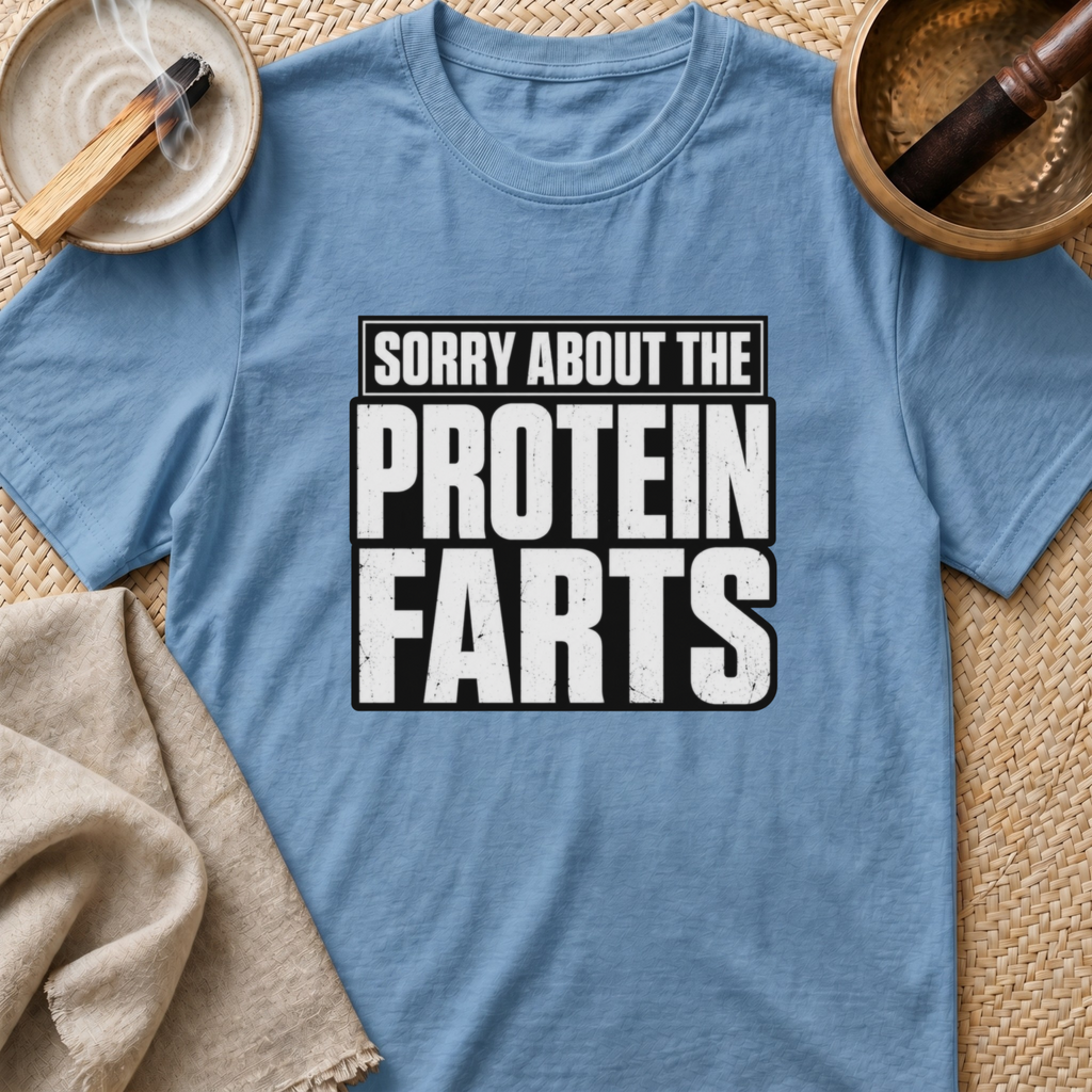 Protein Farts T-Shirt