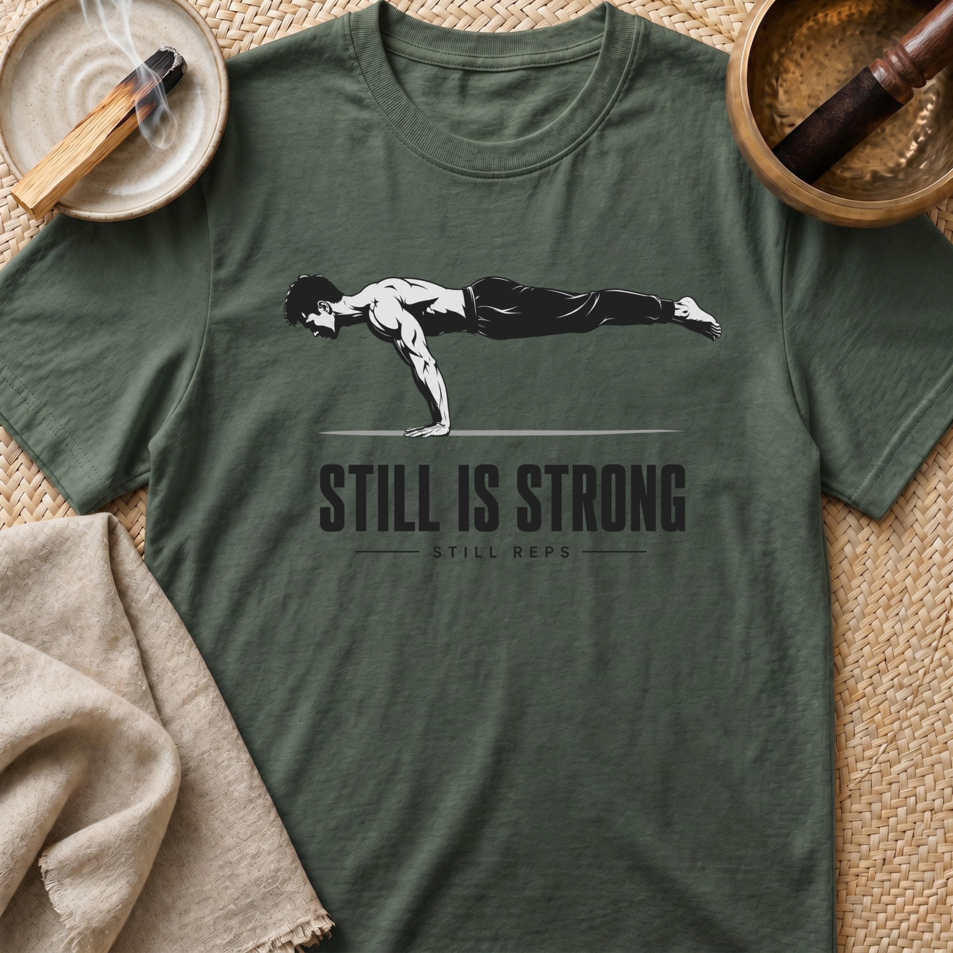 Still Is Strong T-Shirt
