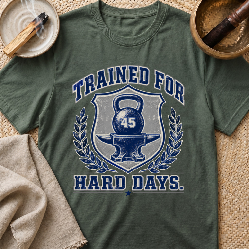 Hard Days T-Shirt
