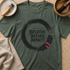 Breathe Before Impact T-Shirt