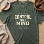 Control Your Mind T-Shirt