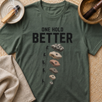 One Hold Better T-Shirt