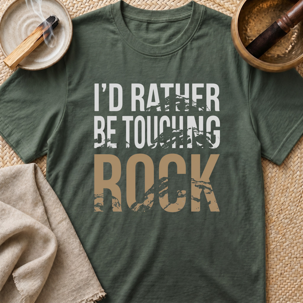 Rather Touch Rock T-Shirt