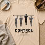 Control Every Inch T-Shirt