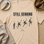 Still Sending T-Shirt