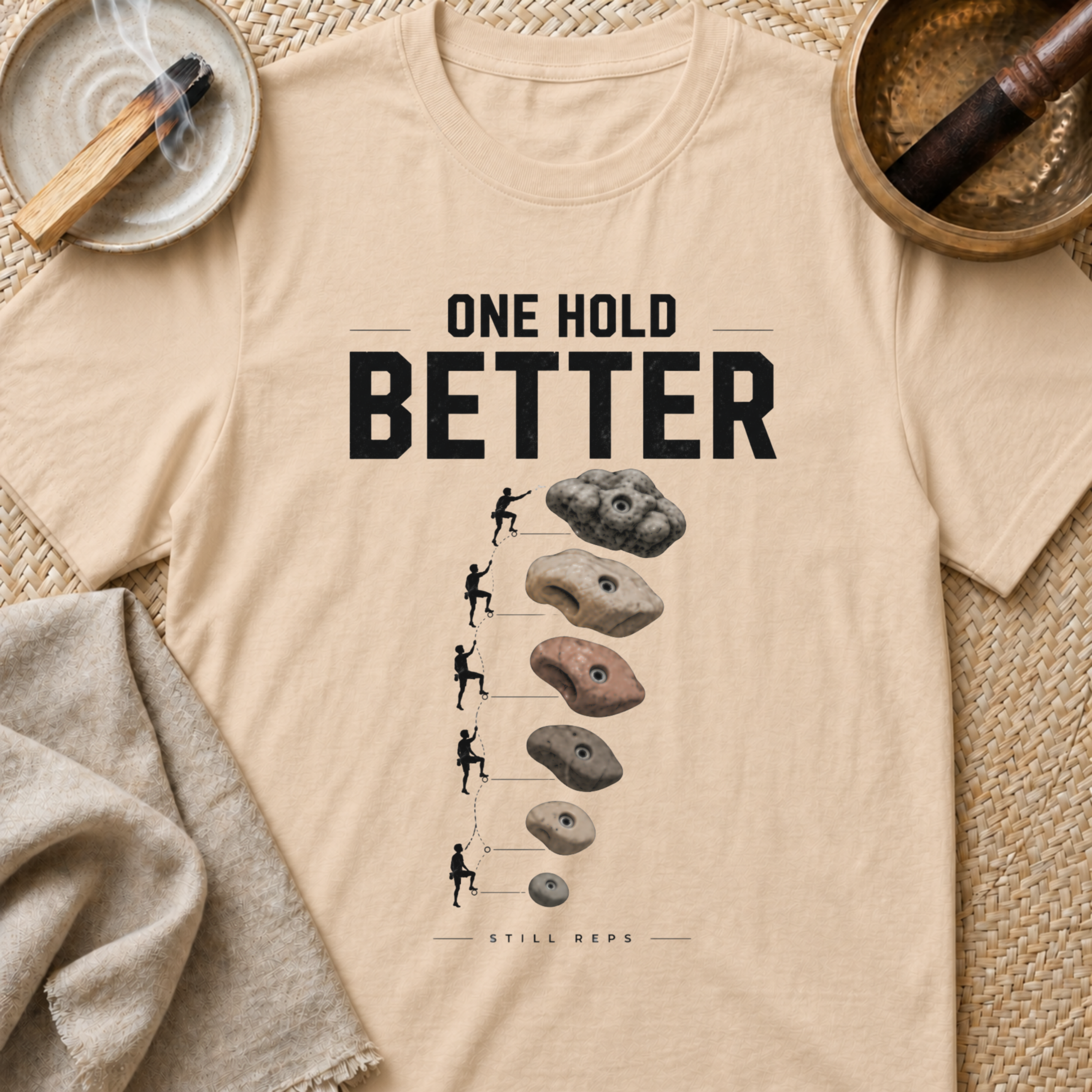 One Hold Better T-Shirt