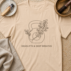 Deadlifts & Breaths T-Shirt
