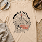 Navigate The Noise T-Shirt