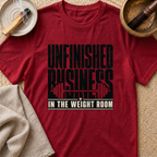 Unfinished Business T-Shirt