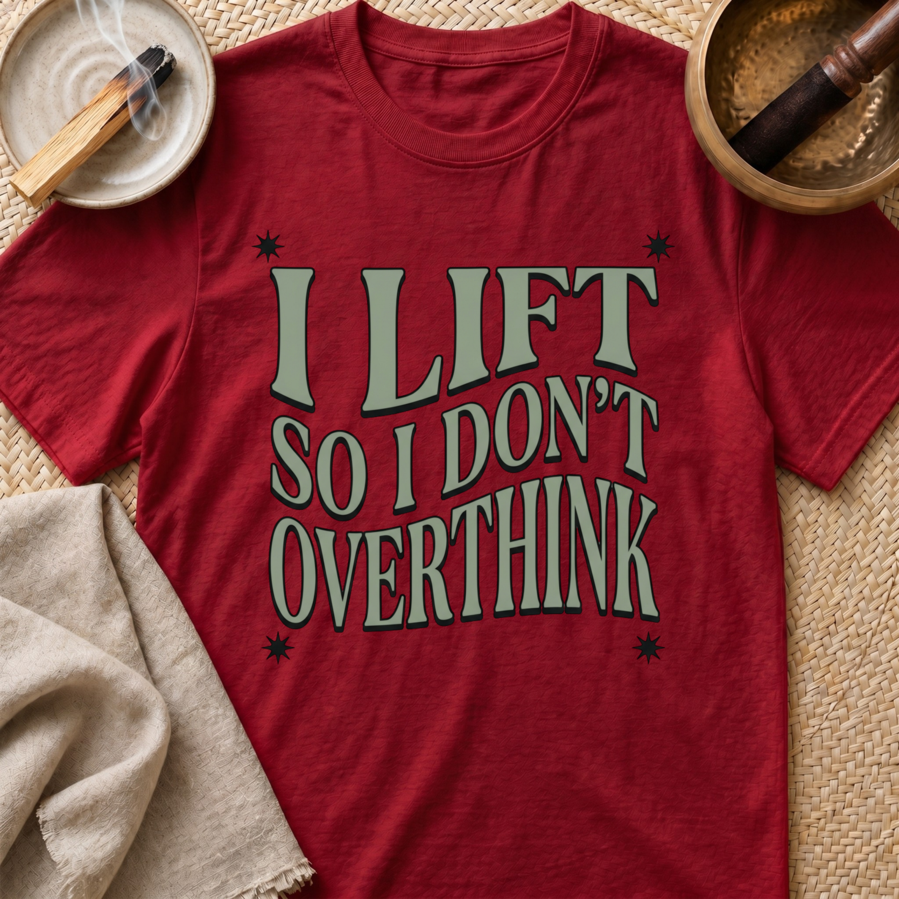 Don't Overthink T-Shirt