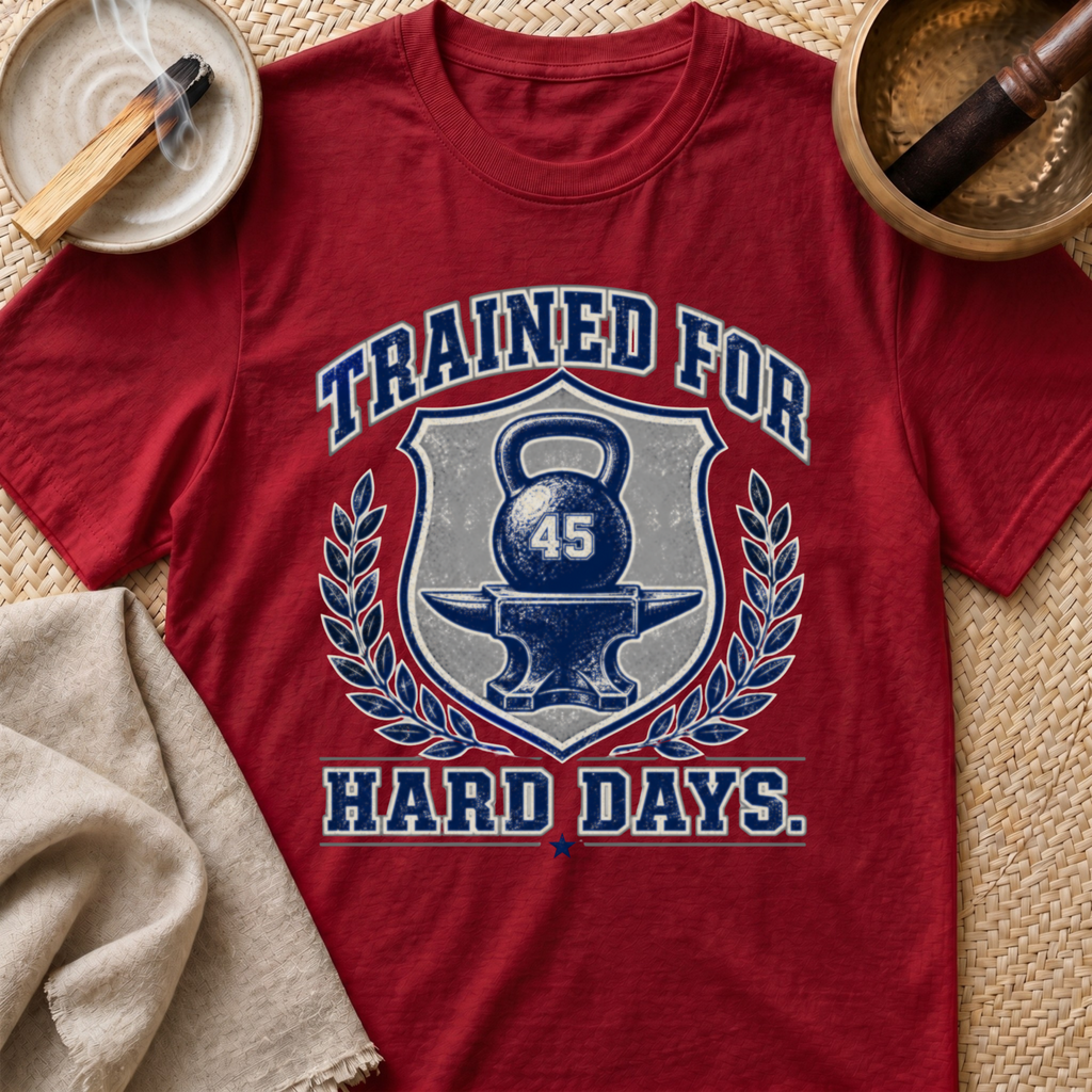 Hard Days T-Shirt