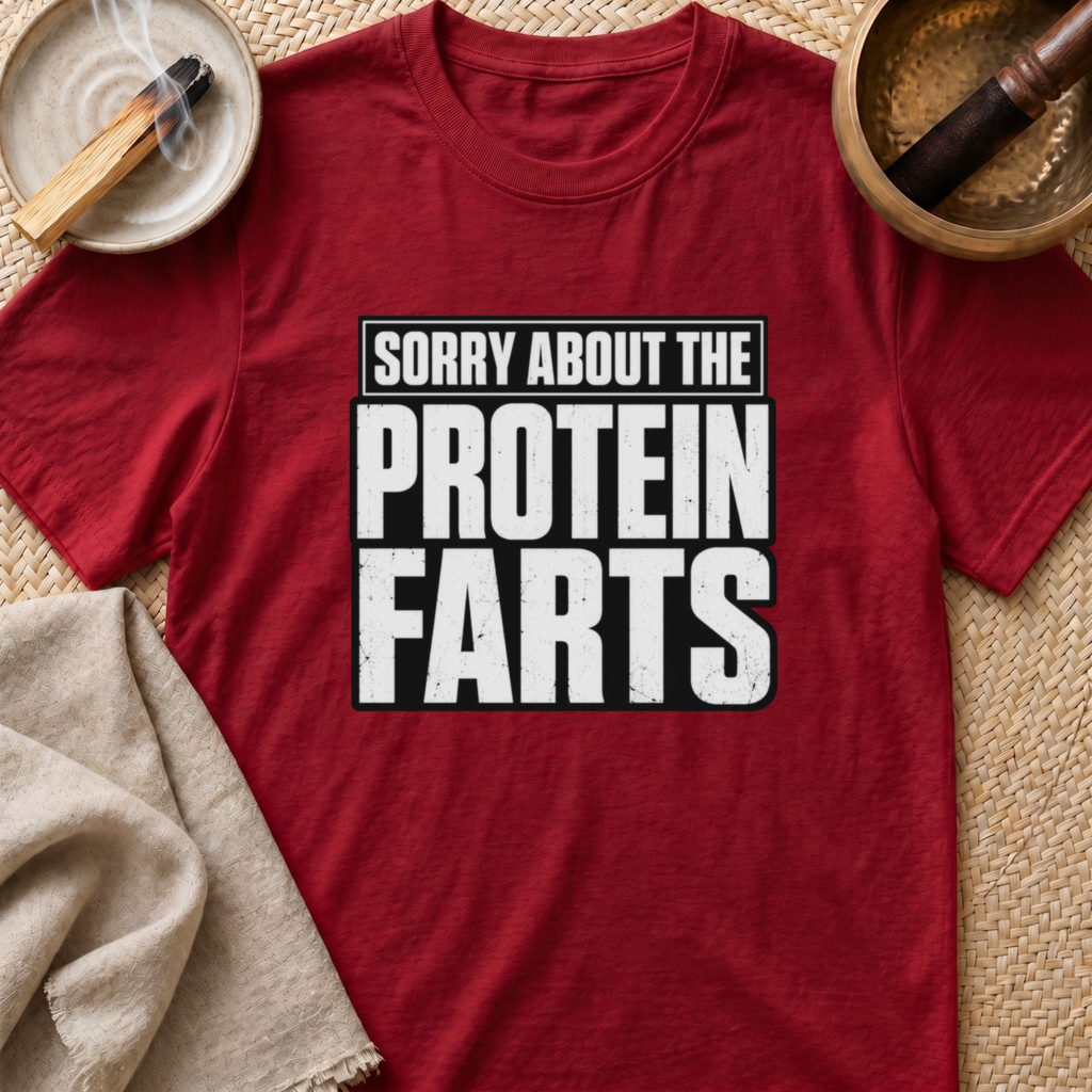 Protein Farts T-Shirt