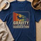 Just A Suggestion T-Shirt