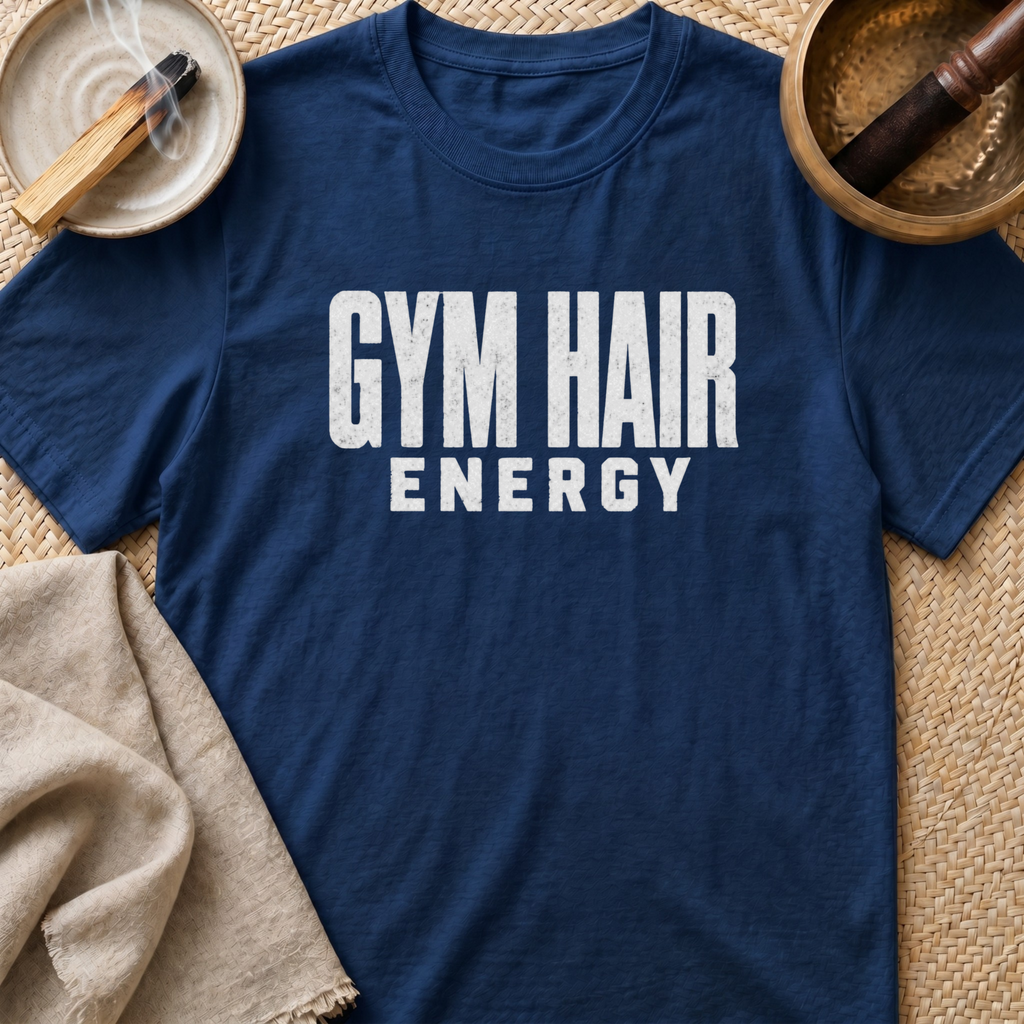 Gym Hair Energy T-Shirt