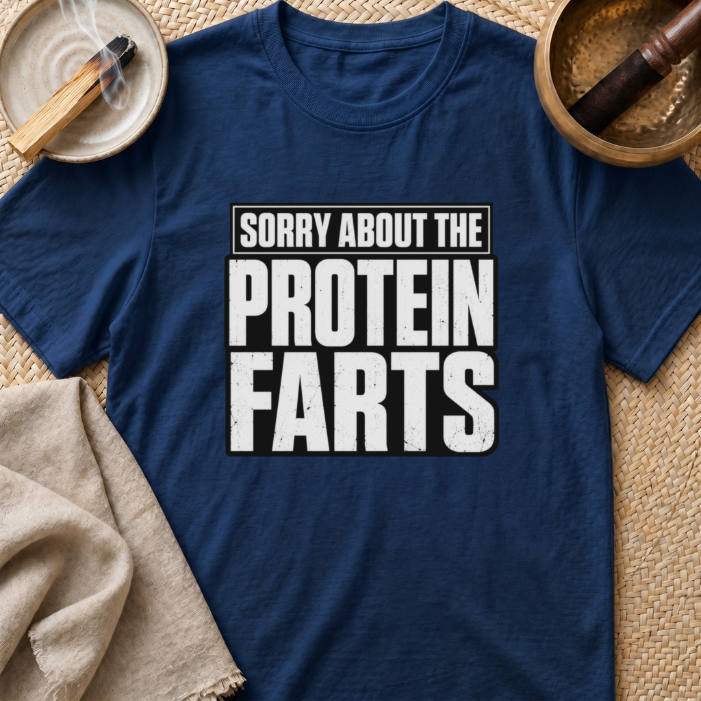 Protein Farts T-Shirt