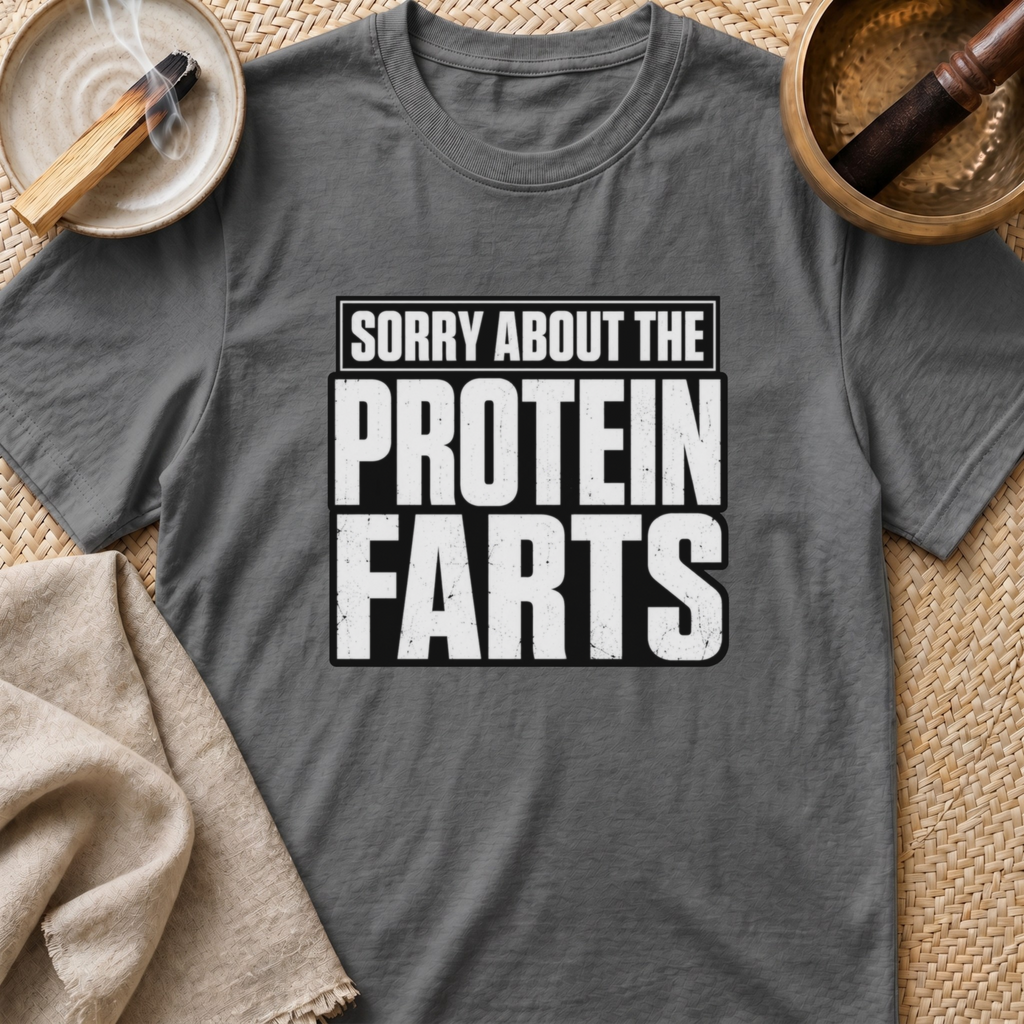 Protein Farts T-Shirt