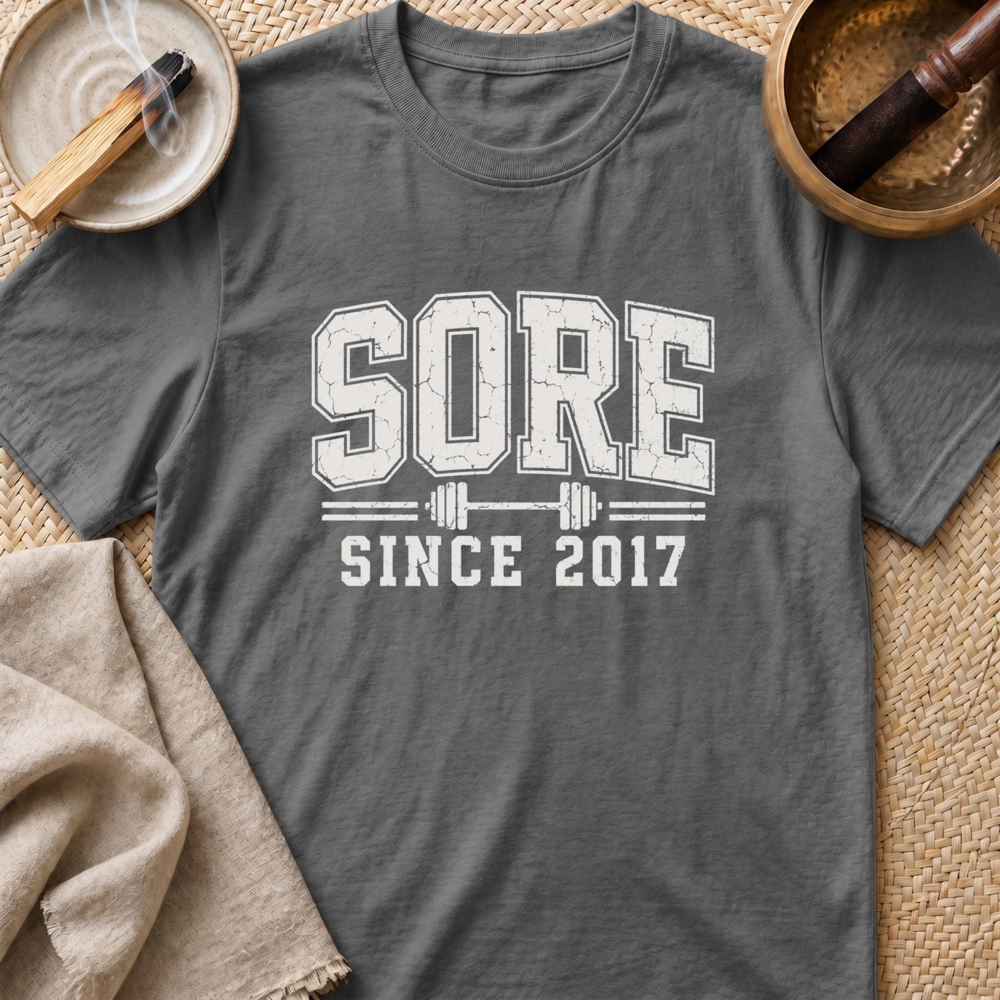 Sore Since T-Shirt