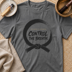 Control The Breath T-Shirt