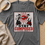 Stay Composed T-Shirt