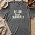 Delulu But T-Shirt