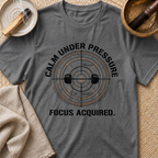 Focus Acquired T-Shirt