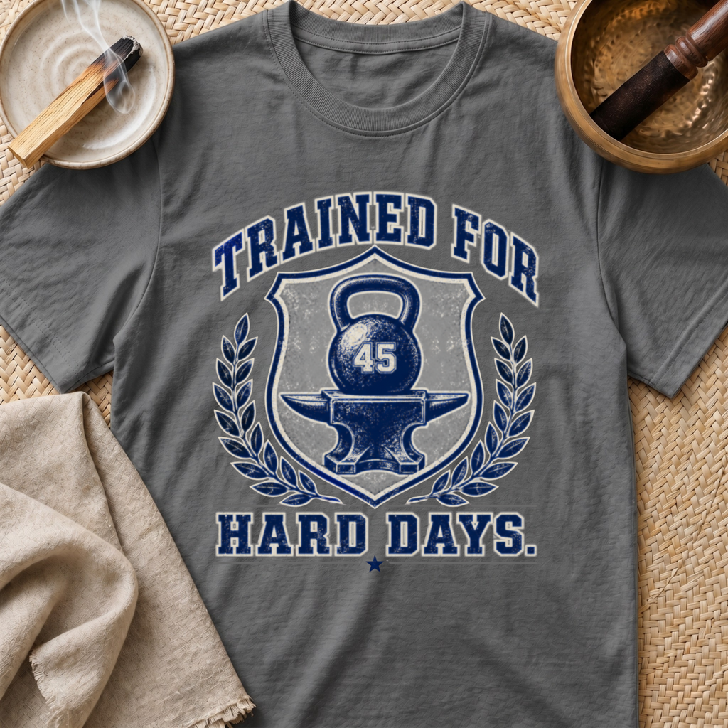 Hard Days T-Shirt