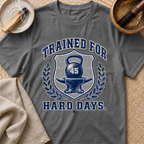 Hard Days T-Shirt